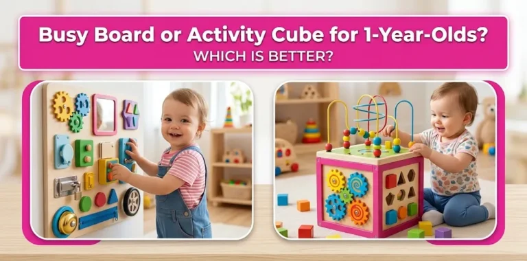 Busy Board or Activity Cube for 1-Year-Olds Which Is Better